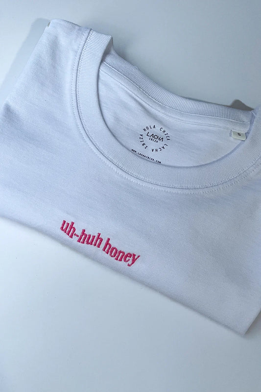 LACHA STUDIO Exclusives - Uh-Huh Honey T-shirt